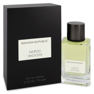Banana Republic Neroli Woods by Banana Republic - Eau De Parfum Spray (Unisex) 2.5 oz